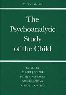 9780300092370-0300092377-Psychoanalytic Study of the Child, Vol. 57