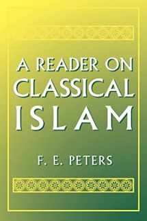 9780691000404-0691000409-A Reader on Classical Islam