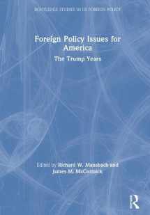 9780815394020-0815394020-Foreign Policy Issues for America: The Trump Years (Routledge Studies in US Foreign Policy)