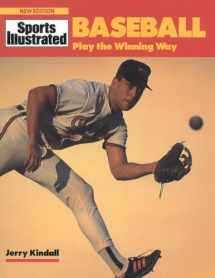 9781568000008-1568000006-Baseball: Play the Winning Way (Sports Illustrated Winner's Circle Books)