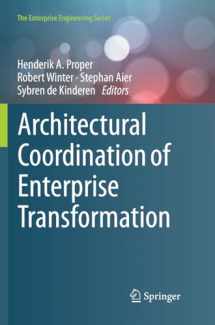 9783030099008-3030099008-Architectural Coordination of Enterprise Transformation (The Enterprise Engineering Series)
