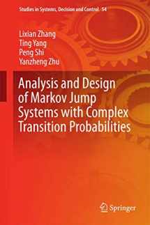 9783319288468-3319288466-Analysis and Design of Markov Jump Systems with Complex Transition Probabilities (Studies in Systems, Decision and Control, 54)