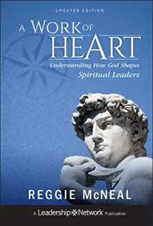 9781118103180-1118103181-A Work of Heart: Understanding How God Shapes Spiritual Leaders