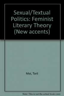 9780416353600-0416353606-Sexual/textual politics: Feminist literary theory (New accents)