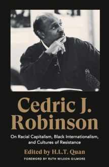 9780745340029-0745340024-Cedric J. Robinson: On Racial Capitalism, Black Internationalism, and Cultures of Resistance (Black Critique)