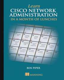 9781617293634-1617293636-Learn Cisco Network Administration in a Month of Lunches