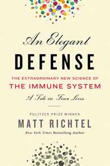 9780062698537-0062698532-Elegant Defense, An: The Extraordinary New Science of the Immune System: A Tale in Four Lives