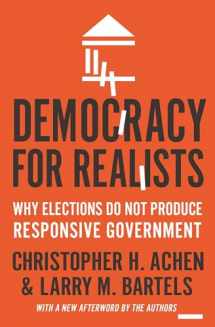 9780691178240-0691178240-Democracy for Realists: Why Elections Do Not Produce Responsive Government (Princeton Studies in Political Behavior, 4)