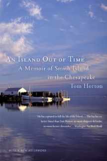 9780393331462-0393331466-An Island Out of Time: A Memoir of Smith Island in the Chesapeake