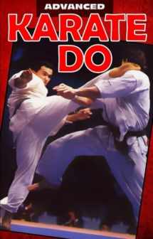 9780911921168-0911921168-Advanced Karate-Do: Concepts, Techniques, and Training Methods
