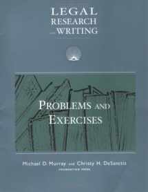 9781587789007-1587789000-Legal Research And Writing: Problems and Exercises