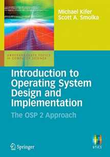 9781846288425-1846288428-Introduction to Operating System Design and Implementation: The OSP 2 Approach (Undergraduate Topics in Computer Science)