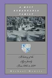 9781496977861-1496977866-A Most Remarkable Family: A History of the Lyon Family From 1066 to 2014
