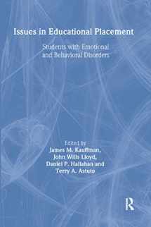 9780805815320-0805815325-Issues in Educational Placement: Students With Emotional and Behavioral Disorders