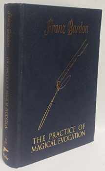 9781885928139-1885928130-Practice of Magical Evocation
