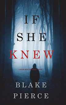 9781640297937-1640297936-If She Knew (A Kate Wise Mystery-Book 1)