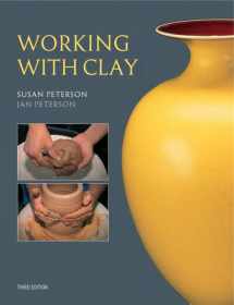 9780131963931-0131963937-Working With Clay (3rd Edition)