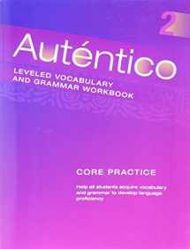 9780328923755-0328923753-Autentico 2018 Leveled Vocab and Grammar Workbook Level 2