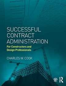 9780415844222-0415844223-Successful Contract Administration