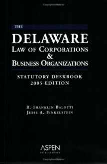 9780735553279-0735553270-The Delaware Law of Corporations Business Organizations Deskbook 2005 Edition
