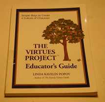 9781880396841-188039684X-The Virtues Project Educator's Guide: Simple Ways to Create a Culture of Character