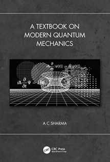 9780367723446-0367723441-A Textbook on Modern Quantum Mechanics: A Textbook on Modern Quantum Mechanics