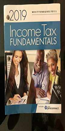 9781337813686-1337813680-Bundle: Income Tax Fundamentals 2019, Loose-leaf Version, 37th + (with Intuit ProConnect Tax Online 2018) + CNOWv2, 1 term Printed Access Card