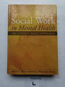 9780471693048-0471693049-Social Work in Mental Health: An Evidence-Based Approach