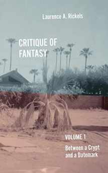9781950192922-195019292X-Critique of Fantasy, Vol. 1: Between a Crypt and a Datemark