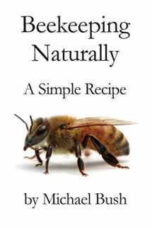 9781614760733-161476073X-Beekeeping Naturally: A Simple Recipe