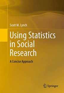 9781461485728-146148572X-Using Statistics in Social Research: A Concise Approach
