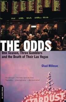9780306811562-0306811561-The Odds: One Season, Three Gamblers, and the Death of Their Las Vegas