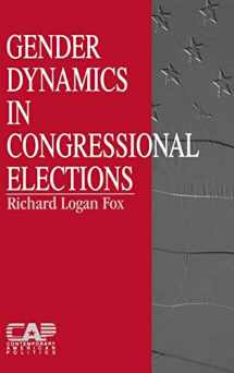 9780761902386-0761902384-Gender Dynamics in Congressional Elections (Contemporary American Politics)