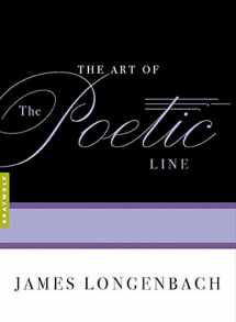 9781555974886-1555974880-The Art of the Poetic Line