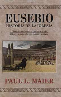 9780825412219-0825412218-Eusebio: Historia Iglesia (Spanish Edition)