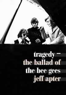 9781911036005-1911036009-Tragedy: The Ballad of the Bee Gees
