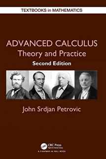 9781138568211-113856821X-Advanced Calculus: Theory and Practice (Textbooks in Mathematics)