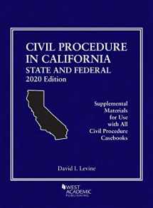9781684679430-1684679435-Civil Procedure in California: State and Federal, 2020 Edition (American Casebook Series)