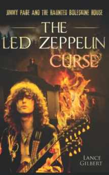 9780473410537-0473410532-The Led Zeppelin Curse: Jimmy Page and the Haunted Boleskine House