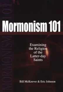9780801063350-0801063353-Mormonism 101: Examining the Religion of the Latter-day Saints