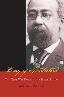 9780804747080-0804747083-Diary of a Contraband: The Civil War Passage of a Black Sailor