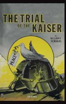 9780198833857-0198833857-The Trial of the Kaiser