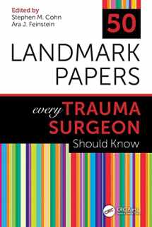 9781138506299-113850629X-50 Landmark Papers every Trauma Surgeon Should Know