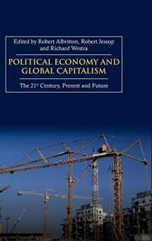 9781843312796-1843312794-Political Economy and Global Capitalism: The 21st Century, Present and Future