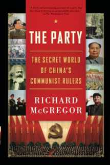 9780061708763-0061708763-The Party: The Secret World of China's Communist Rulers