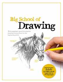 9780760382004-076038200X-Big School of Drawing: Well-explained, practice-oriented drawing instruction for the beginning artist (Big School of Drawing, 1)