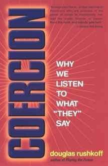 9781573228299-157322829X-Coercion: Why We Listen to What "They" Say