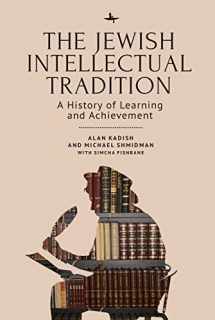 9781644695340-1644695340-The Jewish Intellectual Tradition: A History of Learning and Achievement (Judaism and Jewish Life)