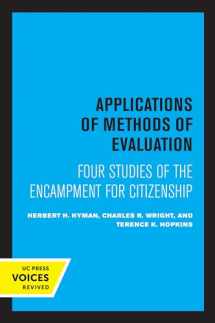 9780520321892-0520321898-Applications of Methods of Evaluation: Four Studies of the Encampment for Citizenship