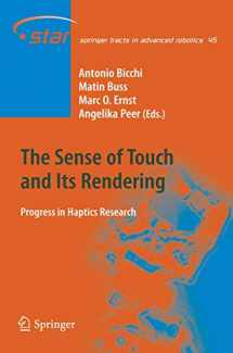 9783642097874-3642097871-The Sense of Touch and Its Rendering: Progress in Haptics Research (Springer Tracts in Advanced Robotics, 45)